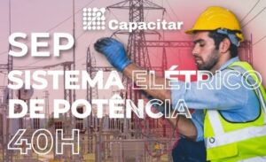 NR-10 | Curso Complementar - Segurança no Sistema Elétrico de Potência (SEP) – 40h